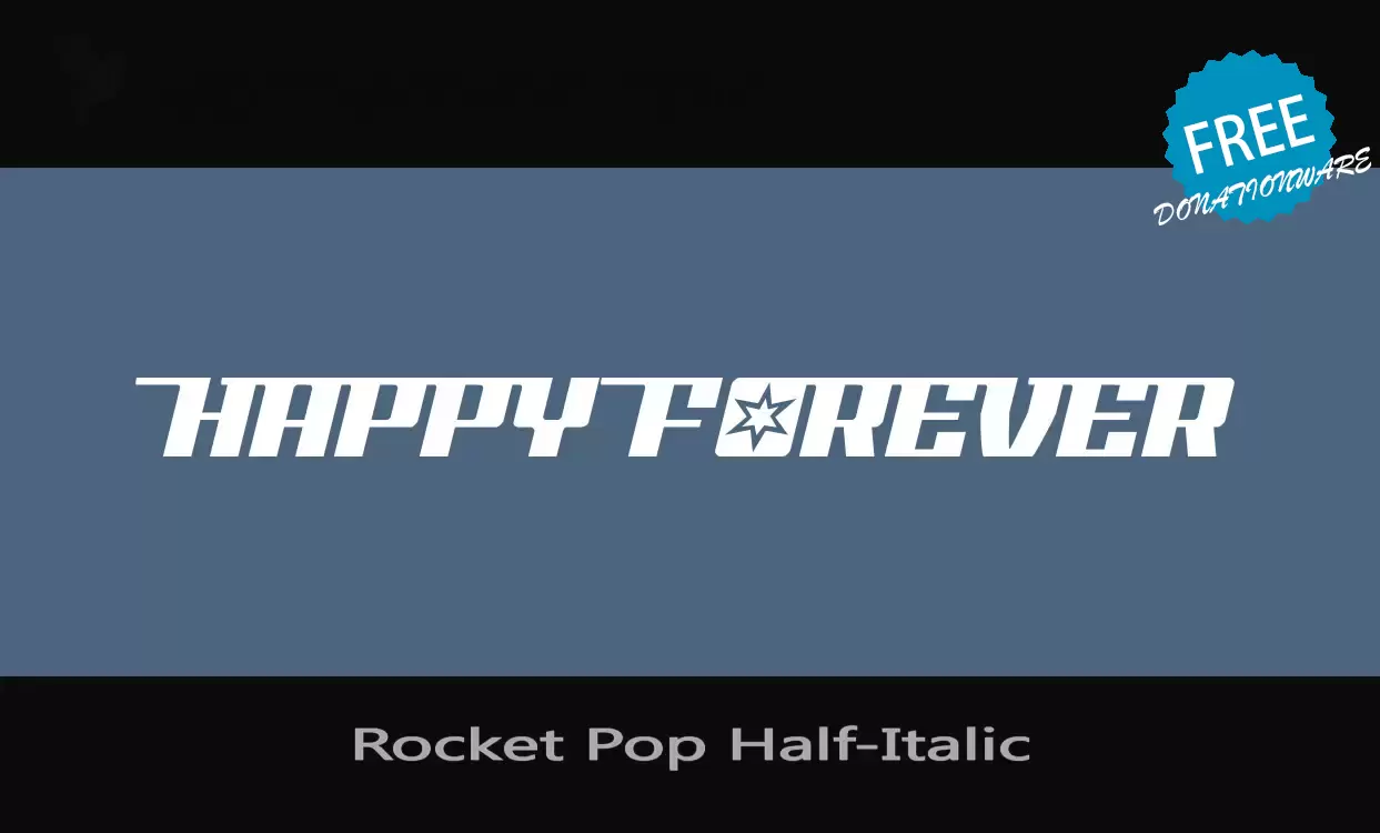 Font Sample of Rocket-Pop-Half-Italic