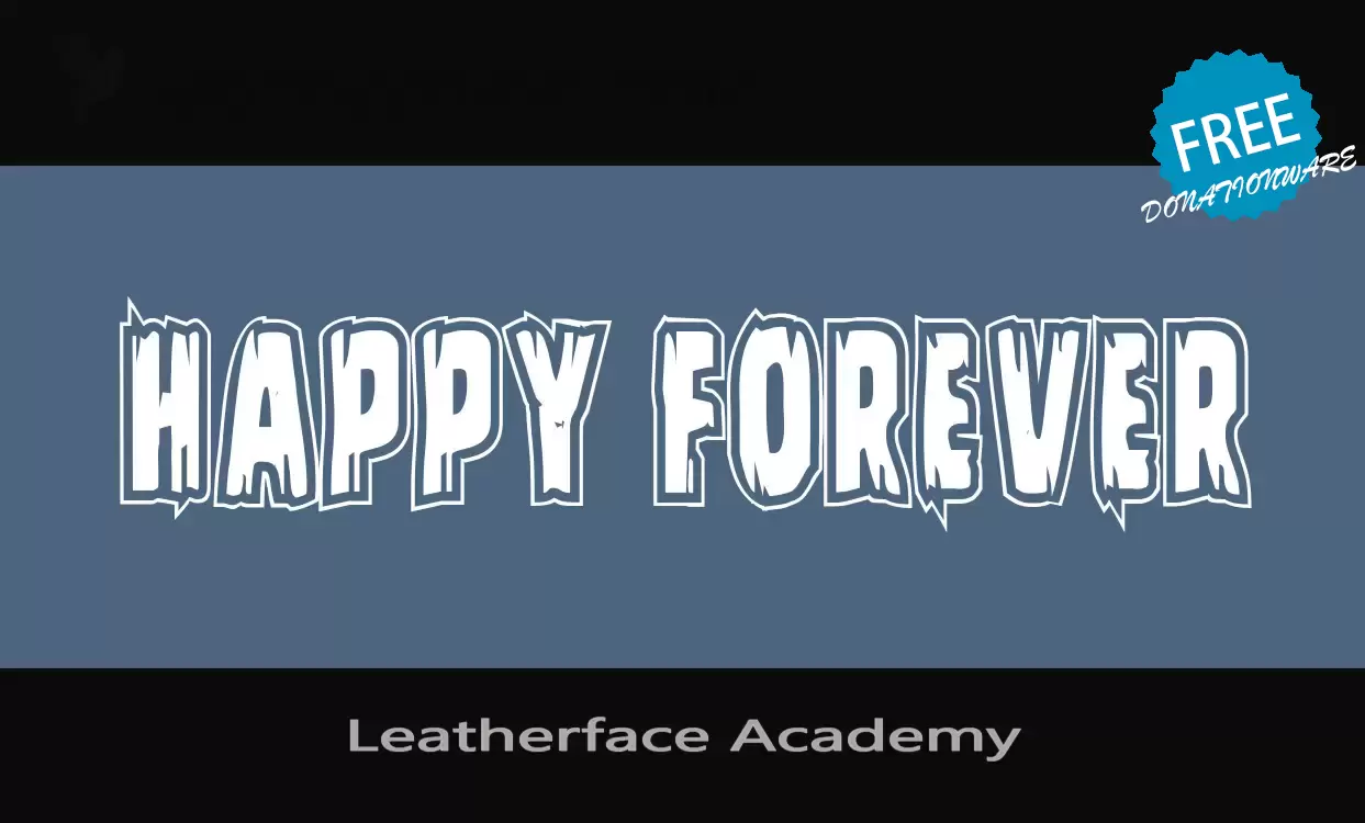 Font Sample of Leatherface-Academy