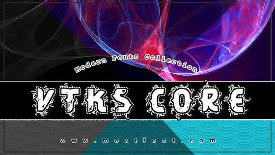 「VTKS-CORE」字体排版图片