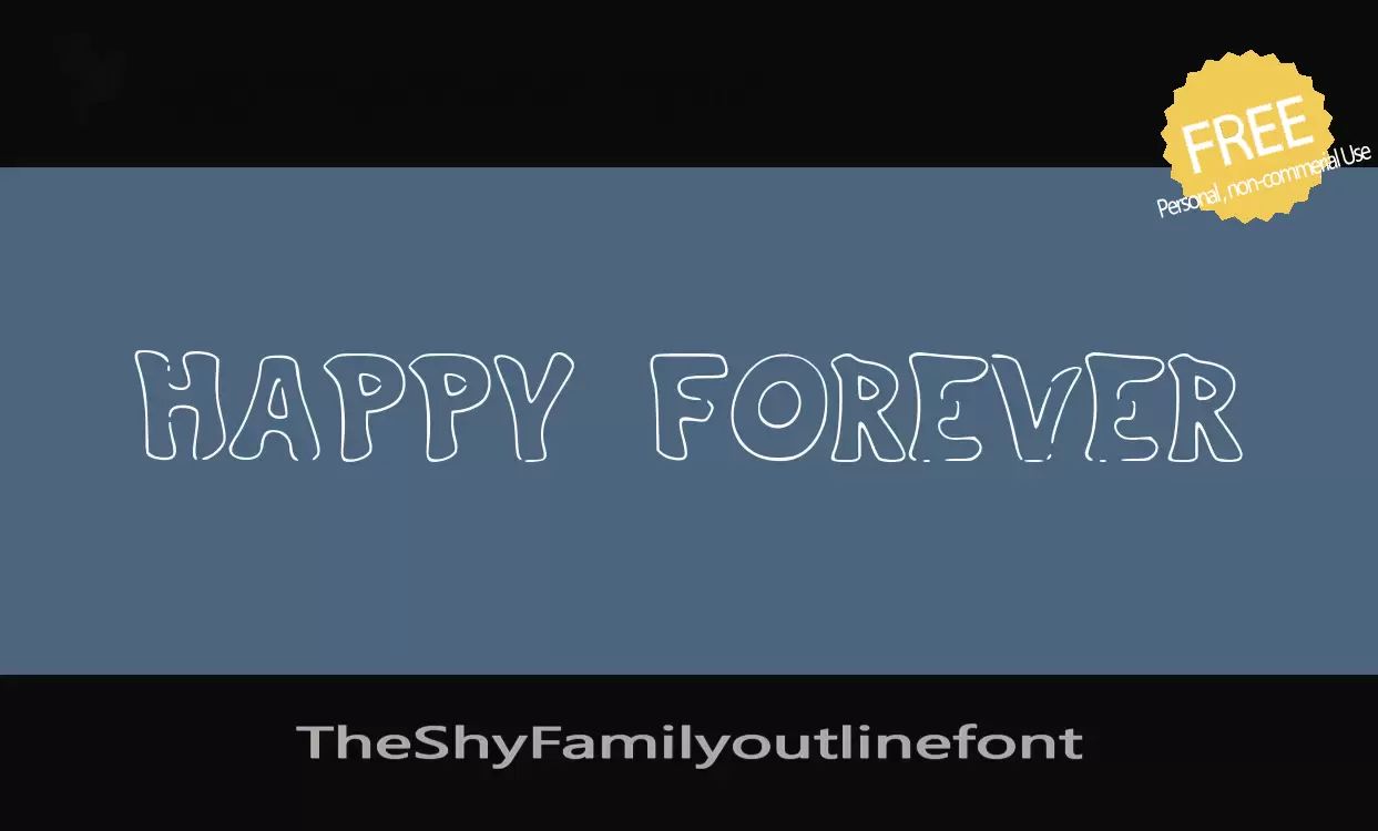 「TheShyFamilyoutlinefont」字体效果图