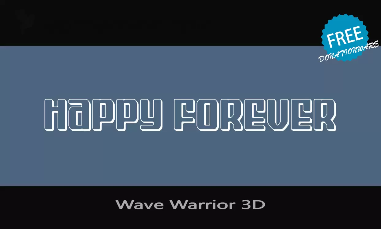 Font Sample of Wave-Warrior-3D