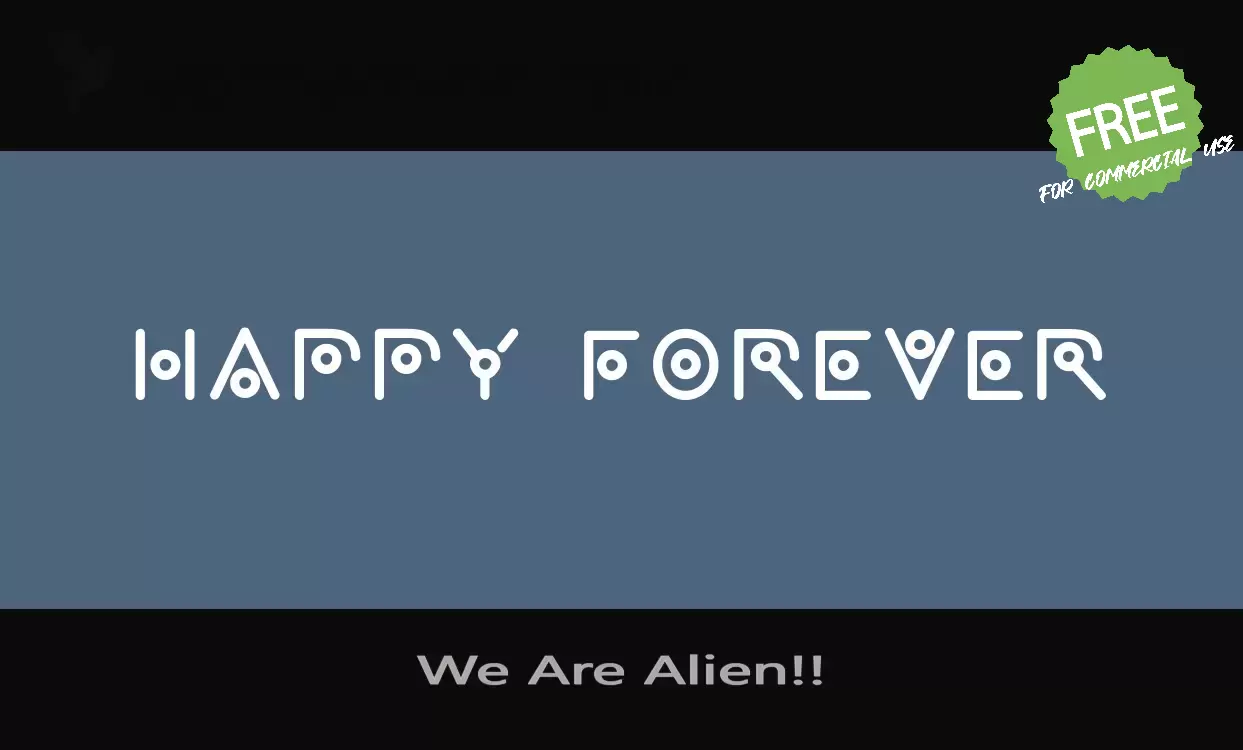 「We-Are-Alien!!」字体效果图