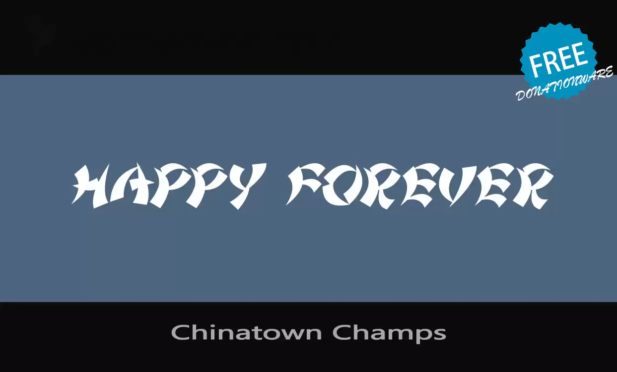 「Chinatown-Champs」字体效果图