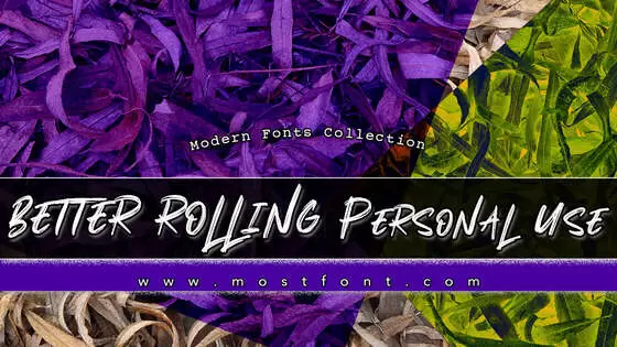 「BETTER-ROLLING-Personal-Use」字体排版图片