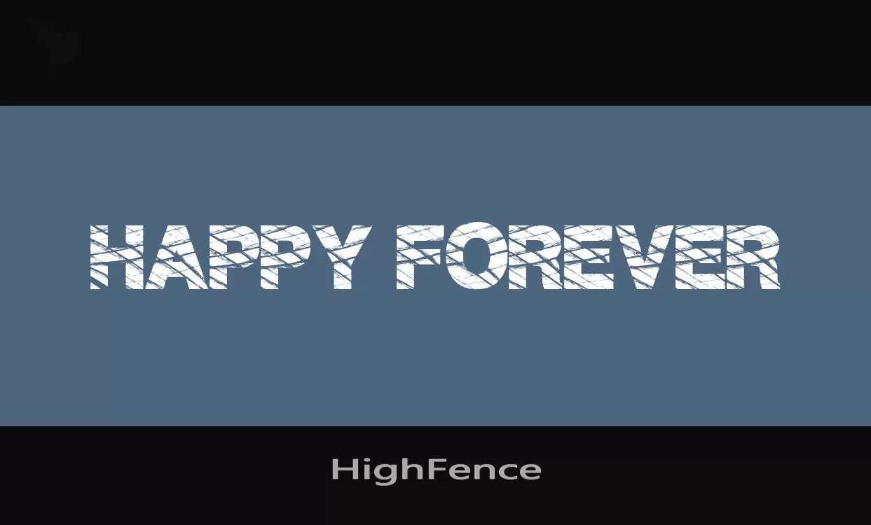 「HighFence」字体效果图