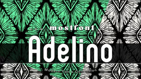 「Adelino」字体排版图片