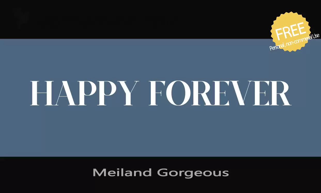 「Meiland-Gorgeous」字体效果图