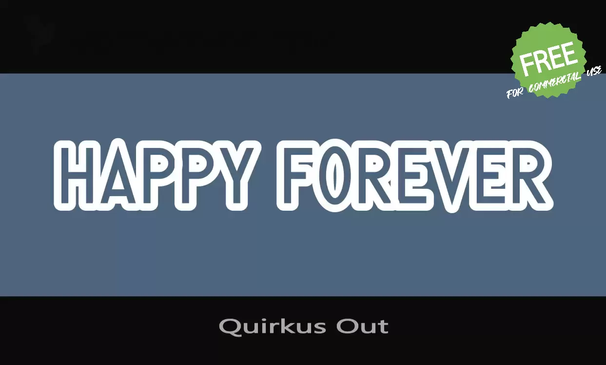 「Quirkus-Out」字体效果图