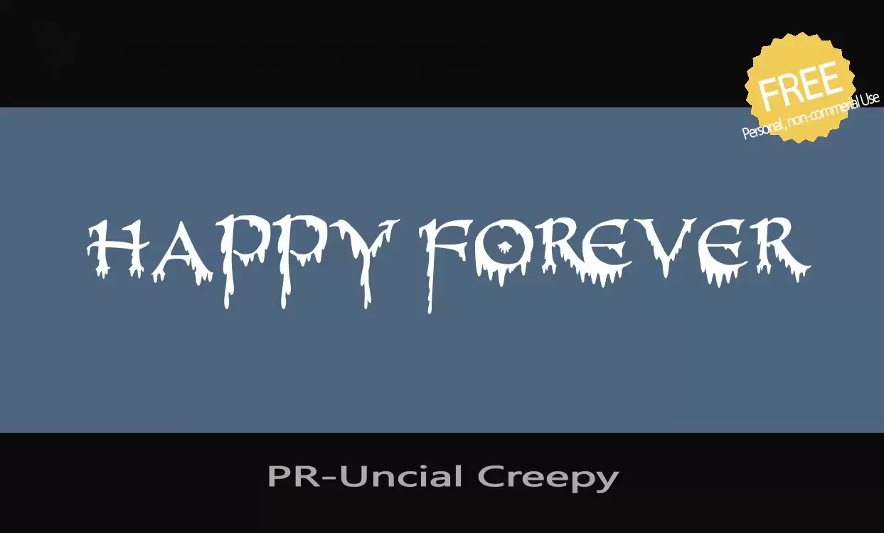 「PR-Uncial-Creepy」字体效果图