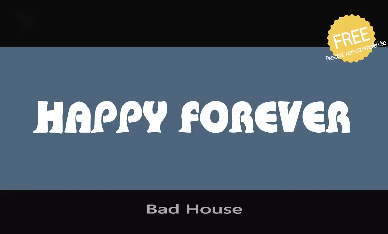 「Bad-House」字体效果图