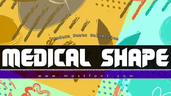 「Medical-Shape」字体排版图片