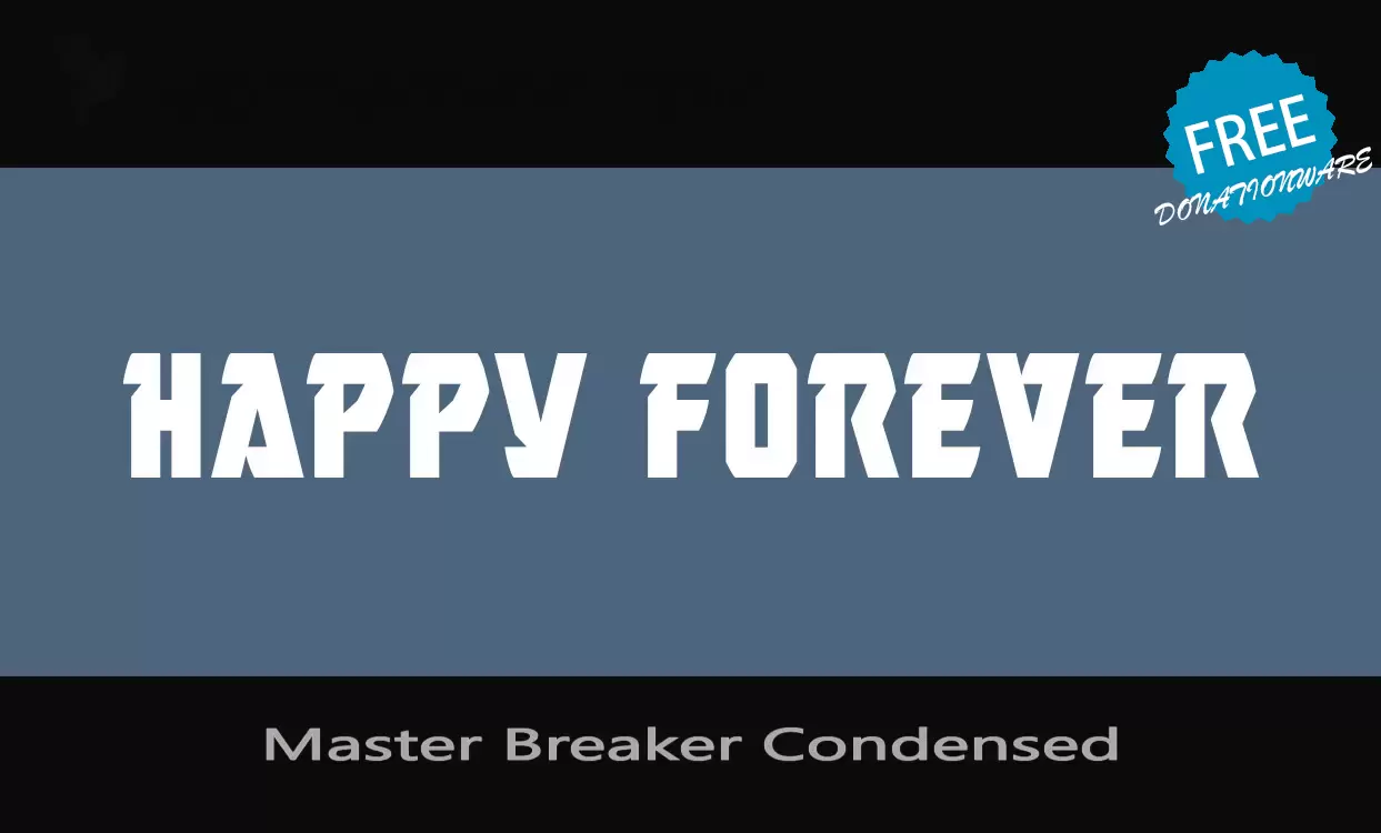 「Master-Breaker-Condensed」字体效果图