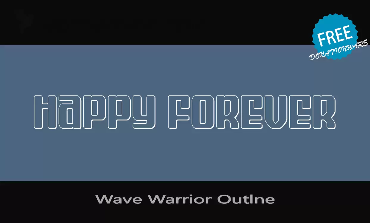 Font Sample of Wave-Warrior-Outlne