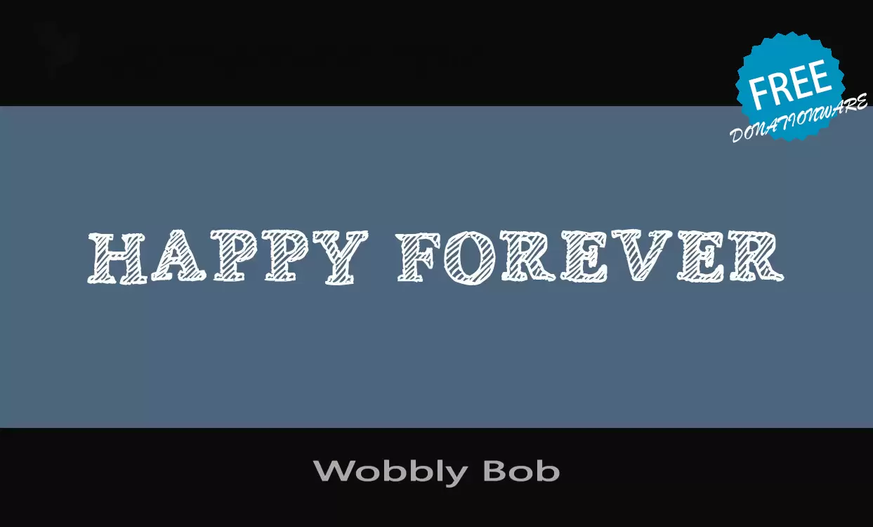 Font Sample of Wobbly-Bob