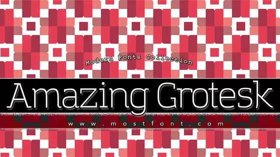 「Amazing-Grotesk」字体排版样式