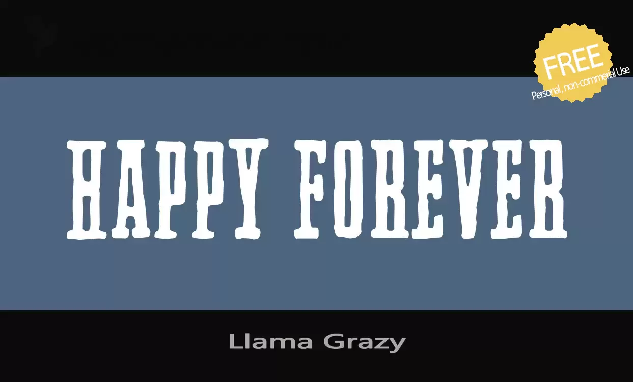 Font Sample of Llama-Grazy