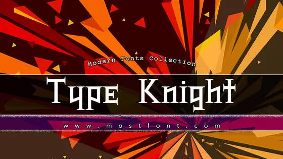 Typographic Design of Type-Knight