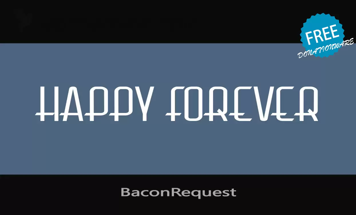 Font Sample of BaconRequest