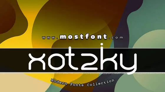 「Xotzky」字体排版样式