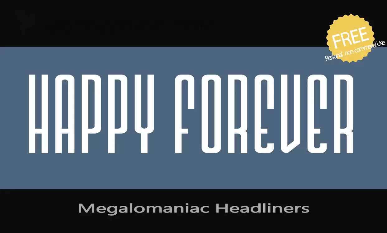 Sample of Megalomaniac-Headliners