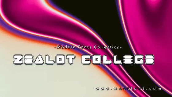 「Zealot-College」字体排版图片