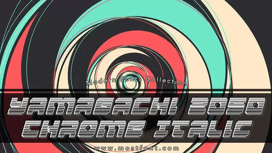 「Yamagachi-2050-Chrome-Italic」字体排版图片