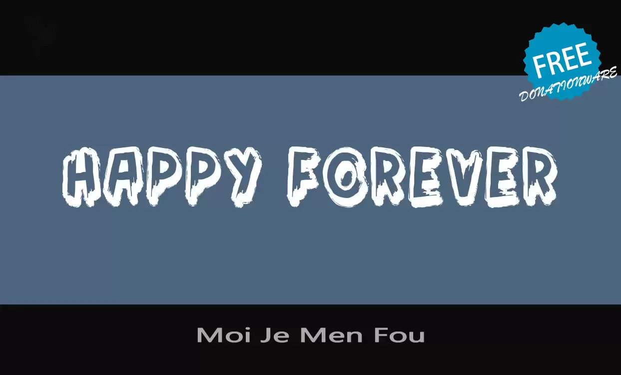 「Moi-Je-Men-Fou」字体效果图