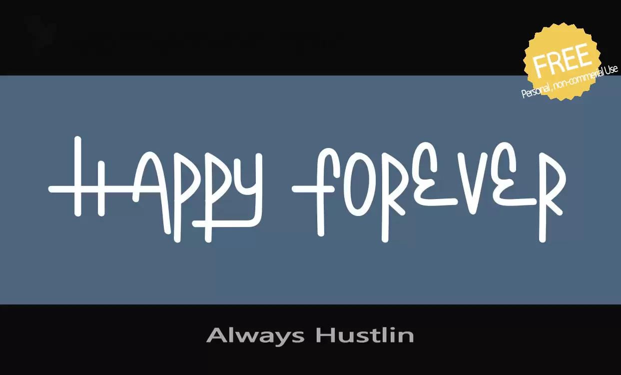 Font Sample of Always-Hustlin