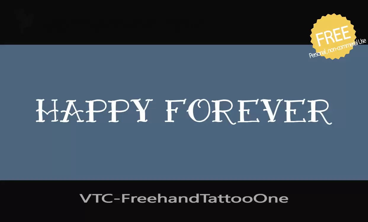 Font Sample of VTC-FreehandTattooOne