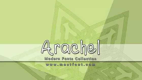 「Arachel」字体排版图片