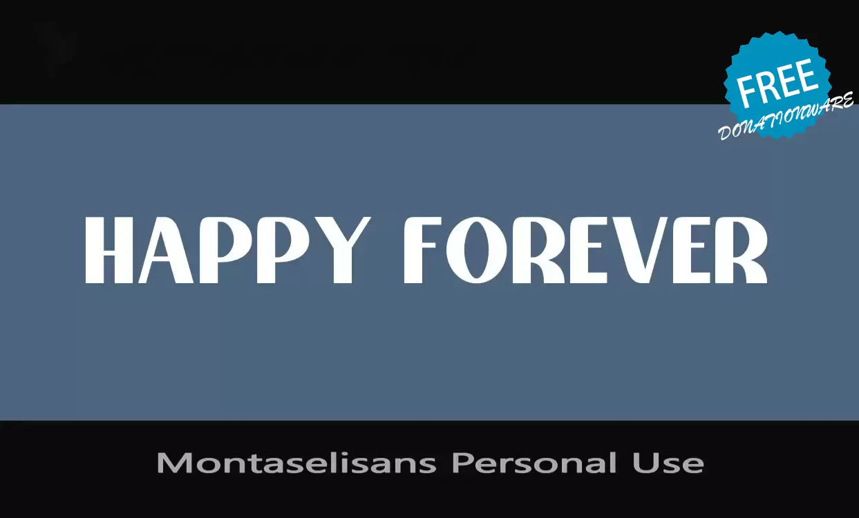 Font Sample of Montaselisans-Personal-Use