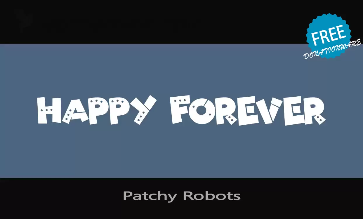 「Patchy-Robots」字体效果图