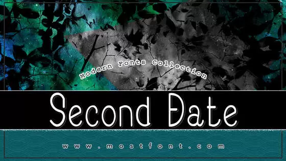 「Second-Date」字体排版样式