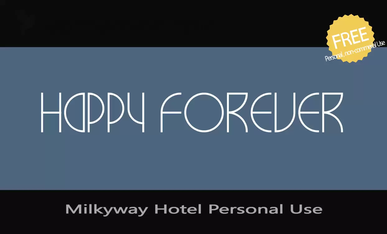 「Milkyway-Hotel-Personal-Use」字体效果图