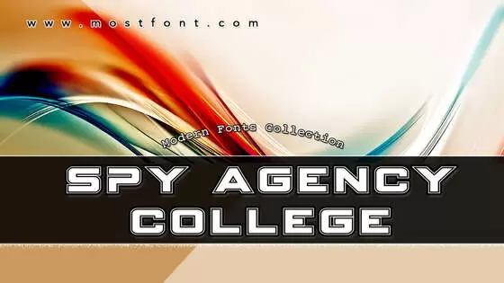 「Spy-Agency-College」字体排版图片