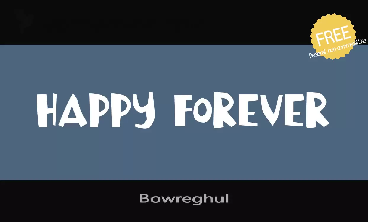 「Bowreghul」字体效果图