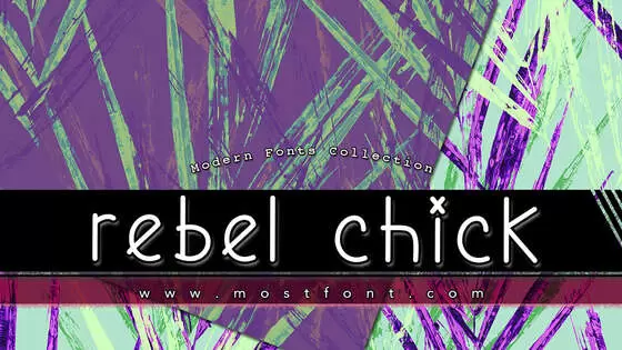 「Rebel-Chick」字体排版样式