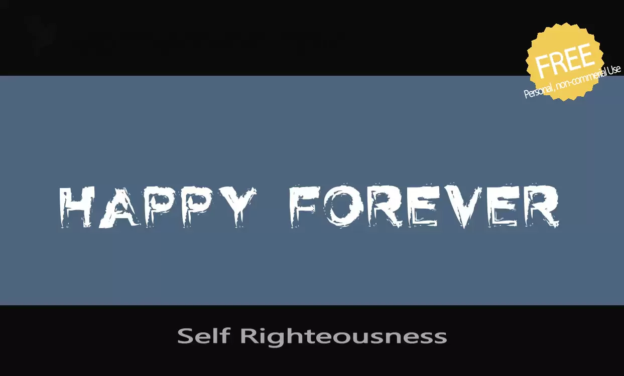 Font Sample of Self-Righteousness