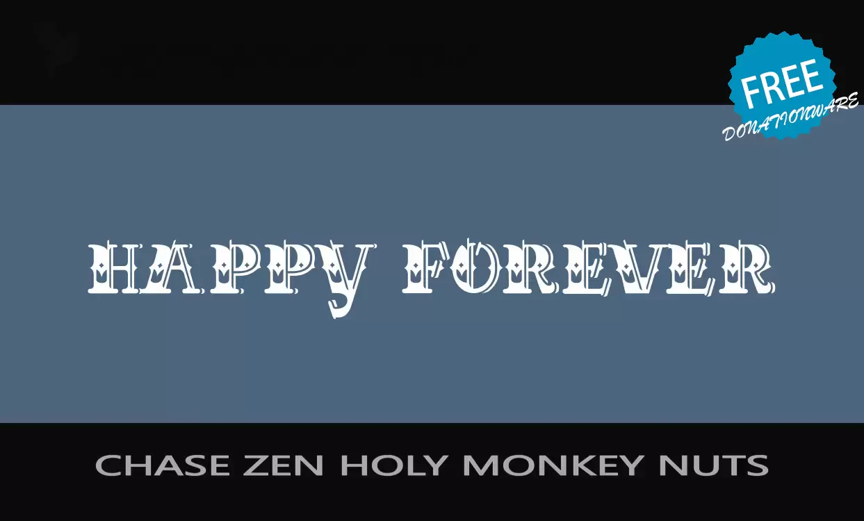 「CHASE-ZEN-HOLY-MONKEY-NUTS」字体效果图