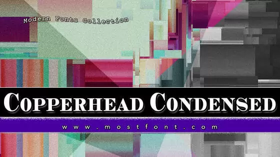 「Copperhead-Condensed」字体排版图片