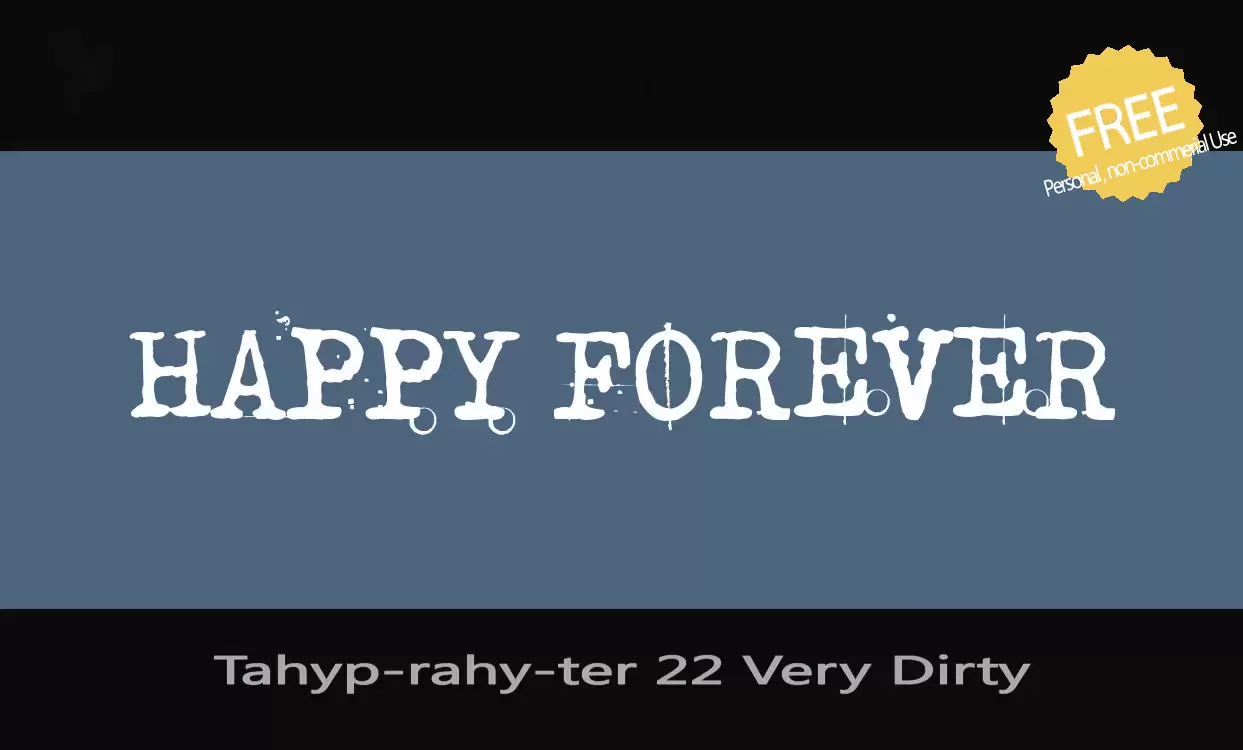 Font Sample of Tahyp-rahy-ter-22-Very-Dirty