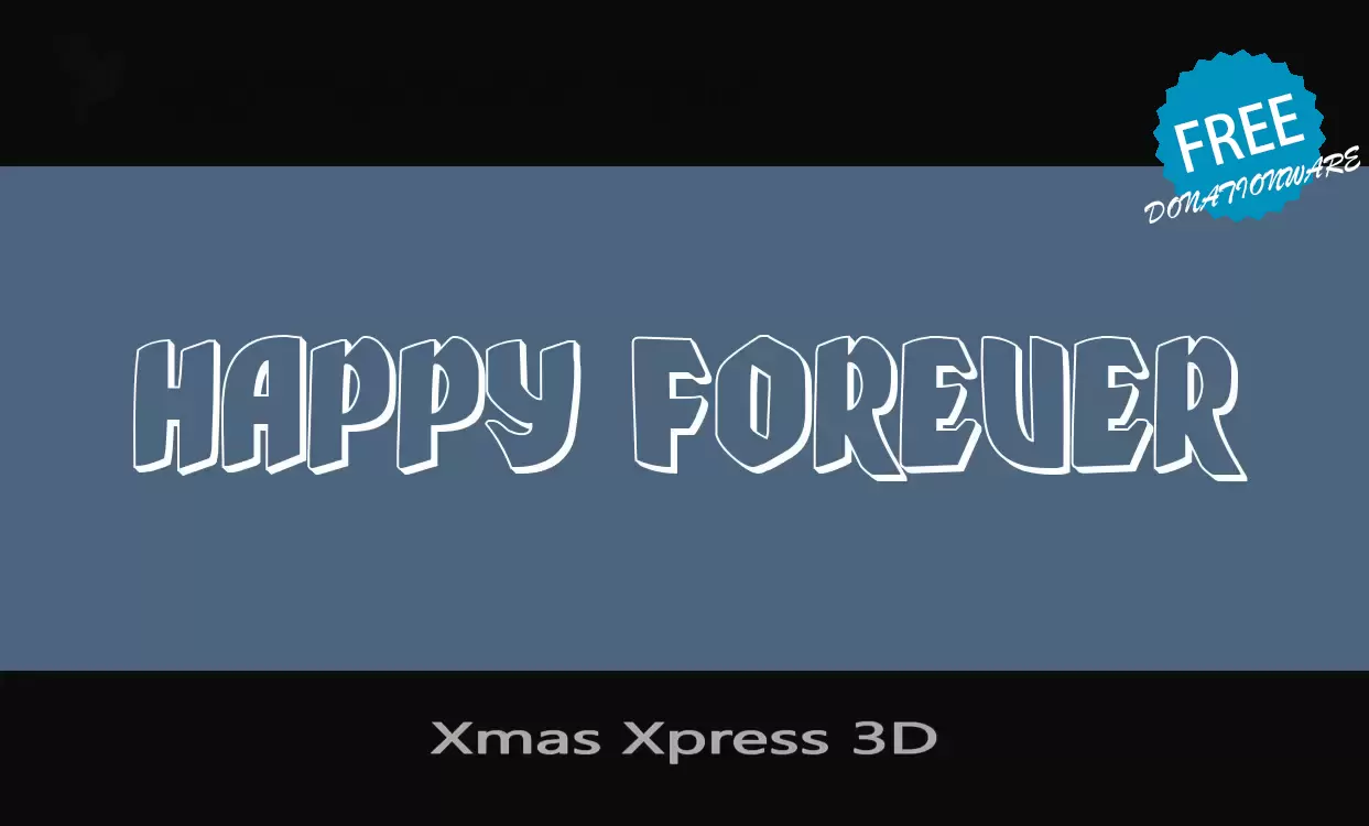 Font Sample of Xmas-Xpress-3D