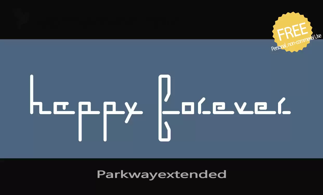 「Parkwayextended」字体效果图