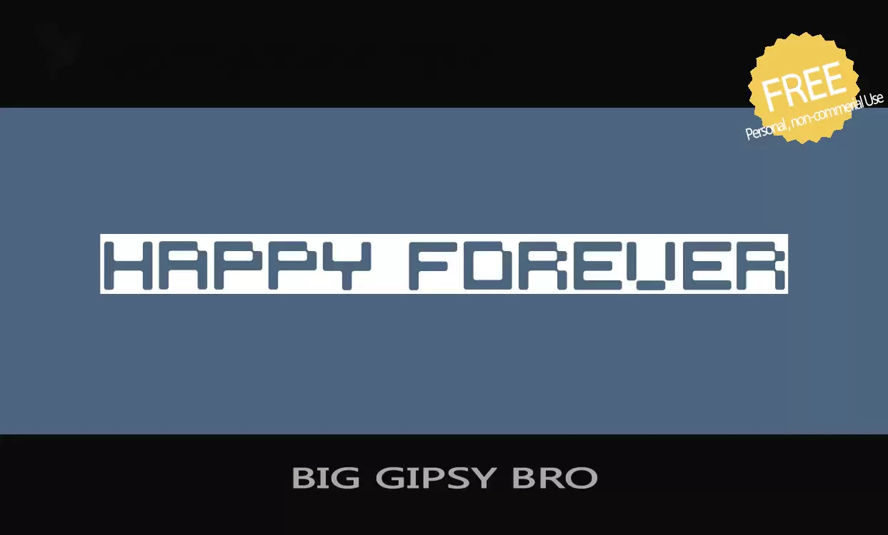 Font Sample of BIG-GIPSY-BRO