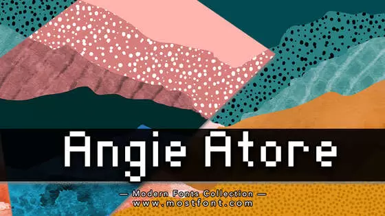 「Angie-Atore」字体排版图片