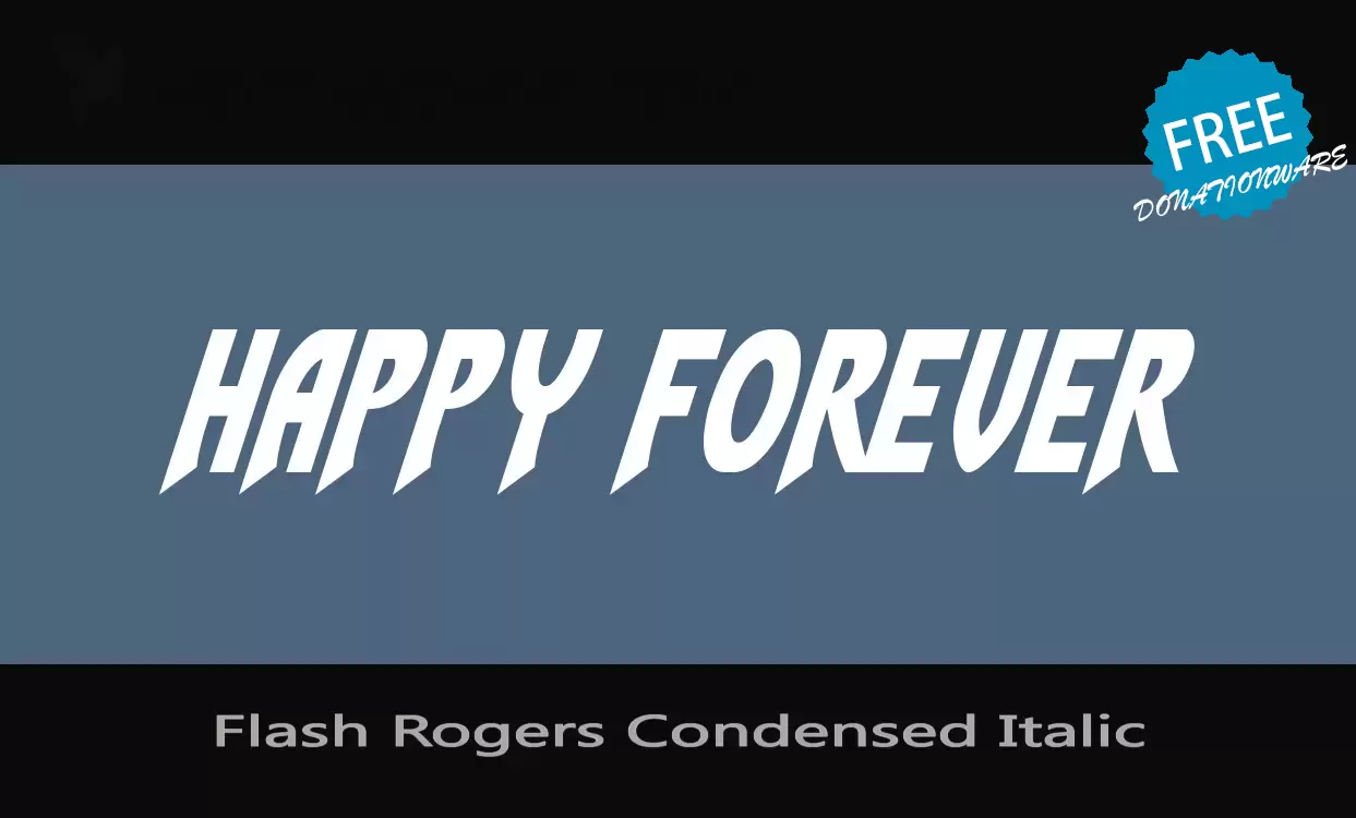 Font Sample of Flash-Rogers-Condensed-Italic