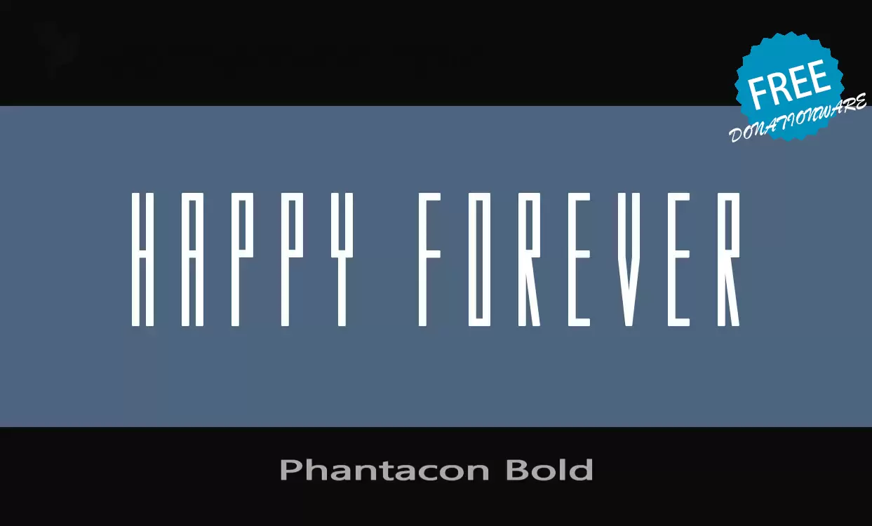 「Phantacon-Bold」字体效果图