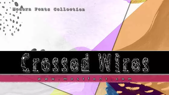 「Crossed-Wires」字体排版图片