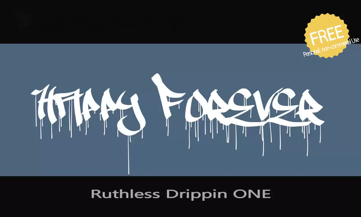 「Ruthless-Drippin-ONE」字体效果图