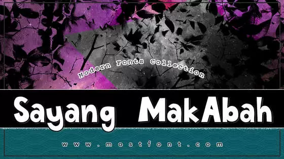 「Sayang-MakAbah」字体排版图片